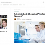 Scientists Posit Theoretical ‘Productive Weekend’